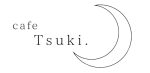 cafe Tsuki.
